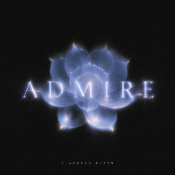 Placcebo Beats - Admire