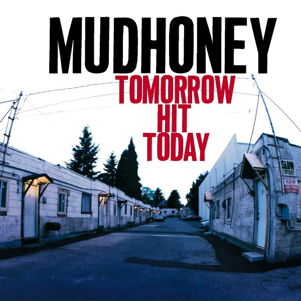 Mudhoney - I Will Fight No More Forever