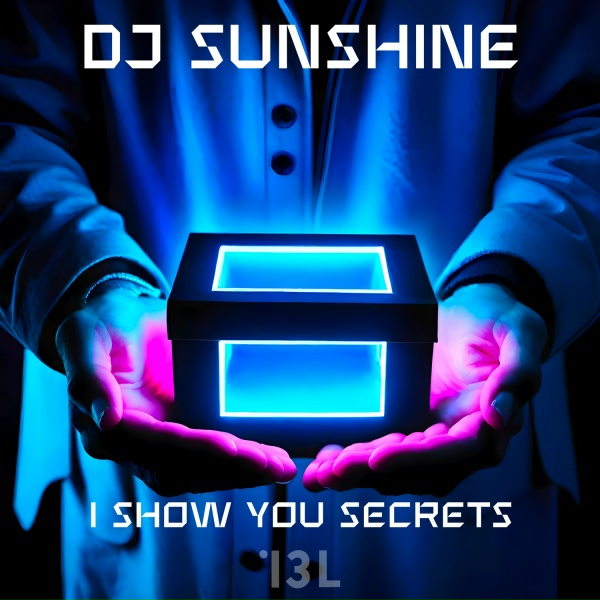 Dj Sunshine - I Show You Secrets