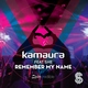 Kamaura feat. Calvin Logue, She - Remember My Name (Calvin Logue Remix) (Calvin Logue Remix)