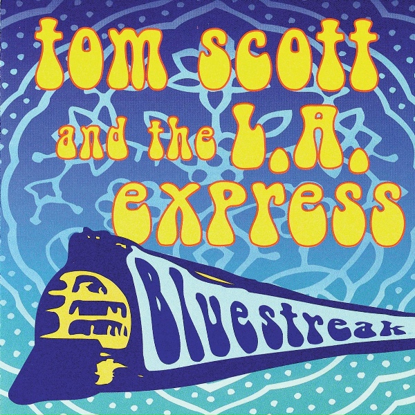 Tom Scott And The L.A. Express - Dirty Old Man