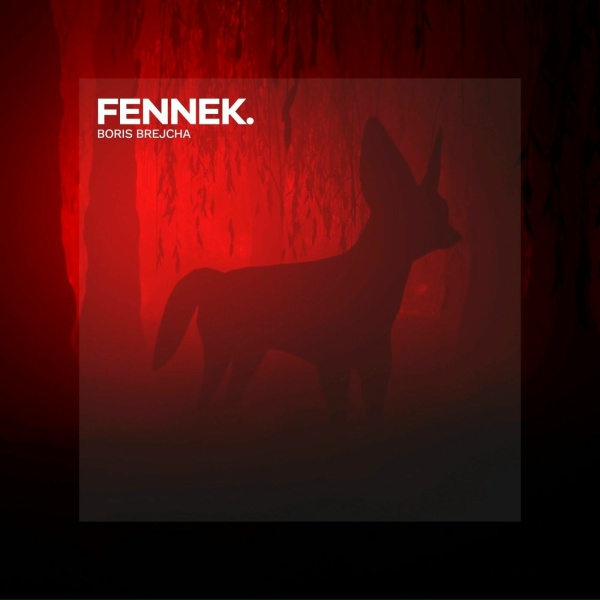 Boris Brejcha - Fennek