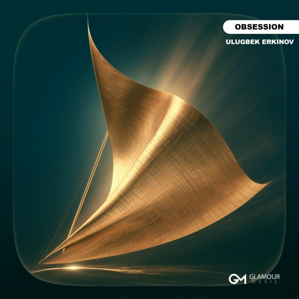 Ulugbek Erkinov - Obsession