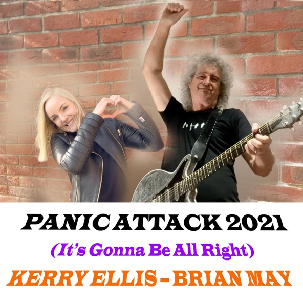Brian May, Kerry Ellis - Panic Attack 2021 (It's Gonna Be Alright)
