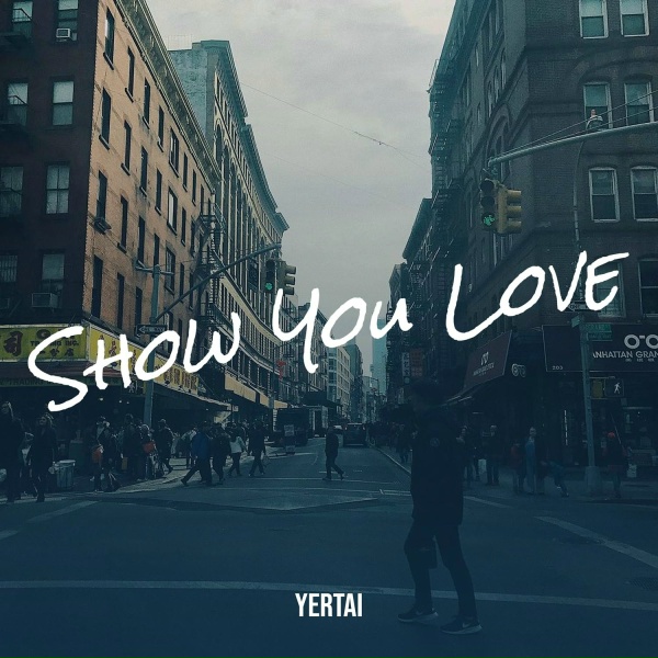 Yertai - Show You Love