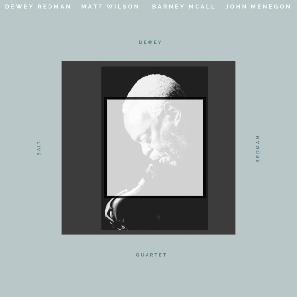 Dewey Redman feat. Barney McAll, Matt Wilson, John Menagon - Boody