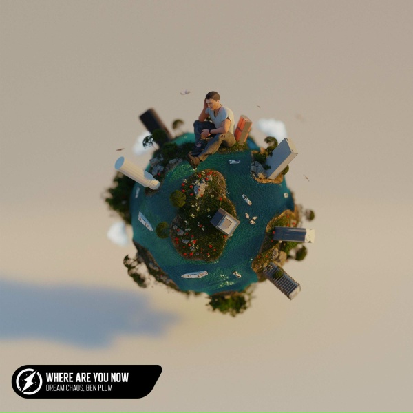 Ben Plum, Dream Chaos - Where Are You Now