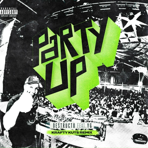Destructo feat. YG - Party Up