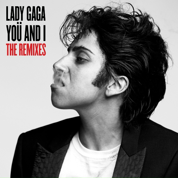 Lady Gaga - Yo&uuml; And I