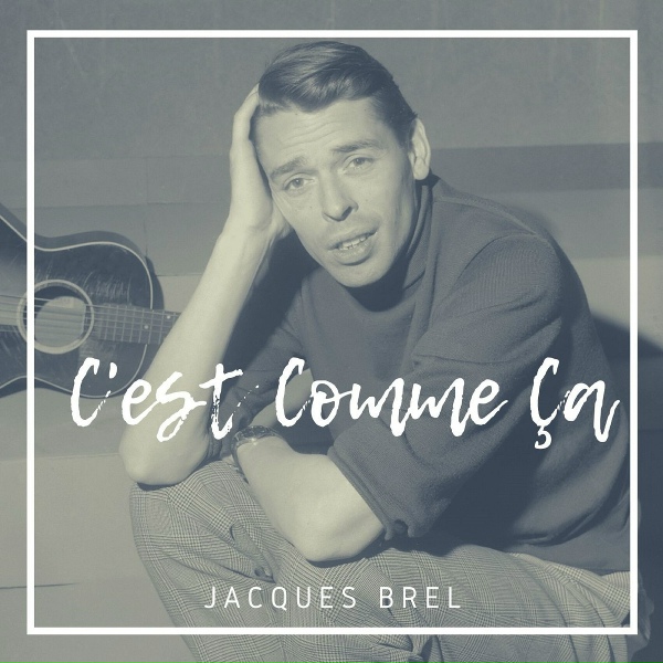 Jacques Brel - Les Flamandes