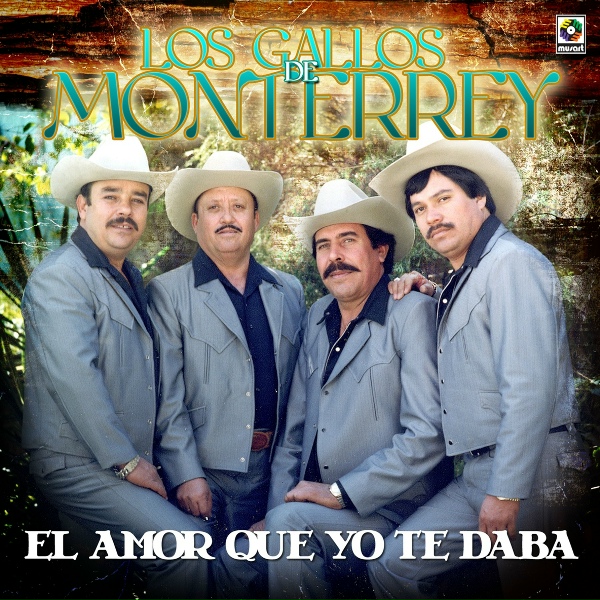Los Gallos de Monterrey - No Quisiera Dejarte
