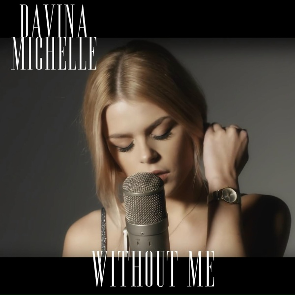 Davina Michelle - Without Me