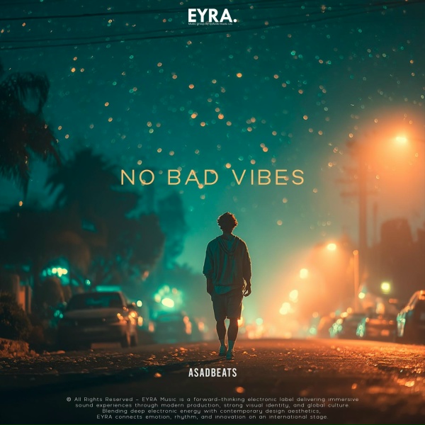 Asadbeats - No Bad Vibes
