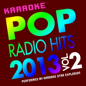 Karaoke Star Explosion - Come & Get It