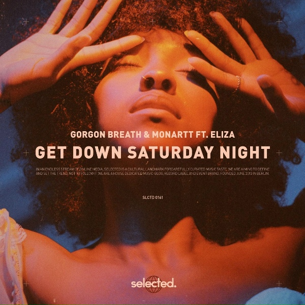 Gorgon Breath, Monartt feat. Eliza - Get Down Saturday Night