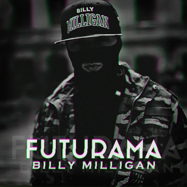Billy Milligan - Futurama