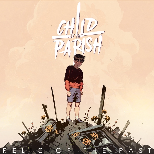 Child of the Parish - Relic Of The Past