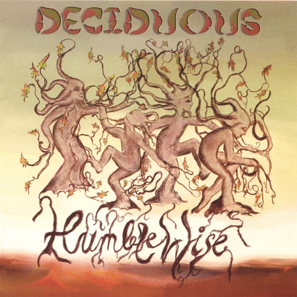 Deciduous - Humblewise