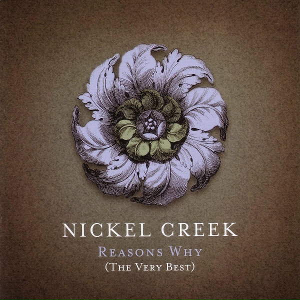 Nickel Creek - The Lighthouse&rsquo;s Tale