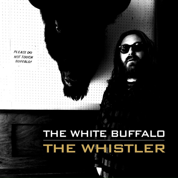 The White Buffalo - The Whistler