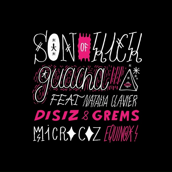 Son Of Kick feat. Natalia Clavier - Guacha Rekix