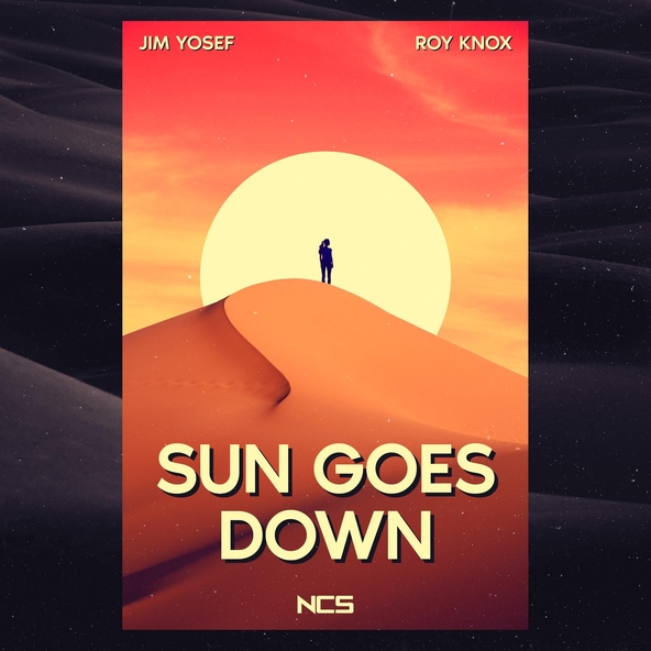 Jim Yosef, ROY KNOX - Sun Goes Down