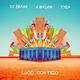 DJ Snake, J. Balvin feat. Tyga - Loco Contigo