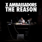 X Ambassadors - Free & Lonely