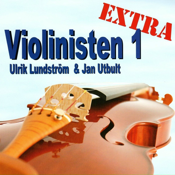 Violinisten 1 Extra feat. Ulrik Lundstr&ouml;m, Jan Utbult - Au clair de la lune