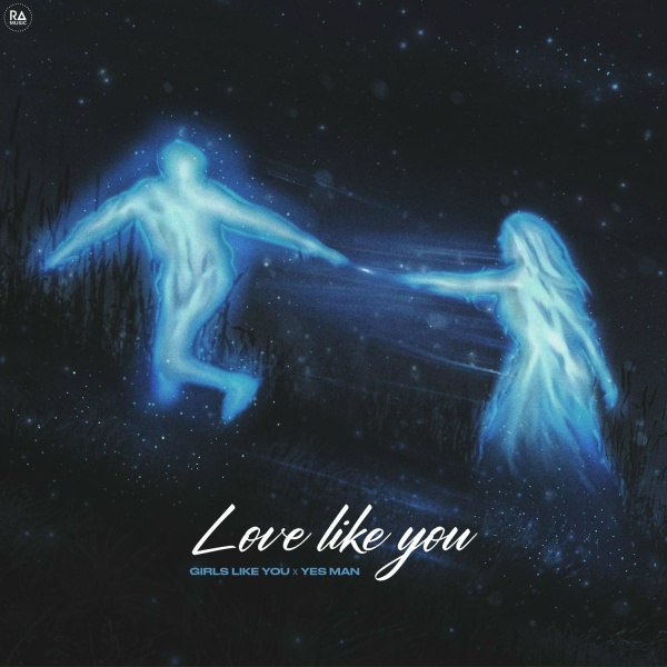Girls Like You, Yes Man