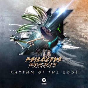 Psilocybe Project - Rhythm of the Gods