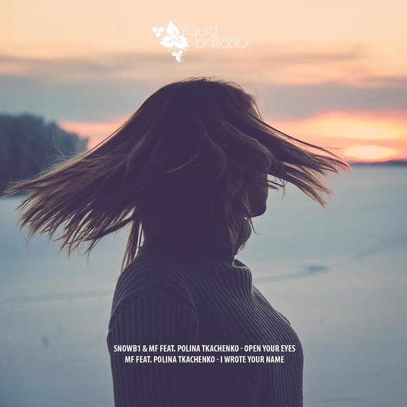 SnowB1, MF feat. Polina Tkachenko - Open Your Eyes