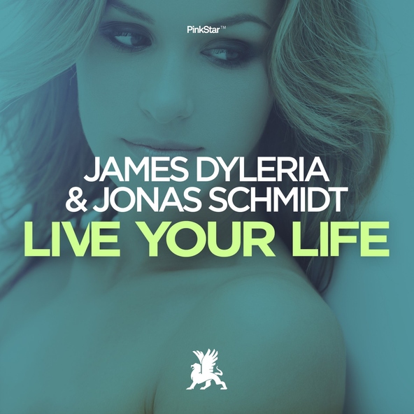 Jonas Schmidt, James Dyleria - Live Your Life