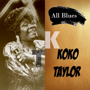 Koko Taylor - Wang dang doodle