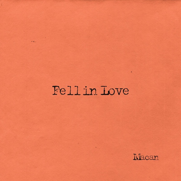 MACAN - Fell in Love