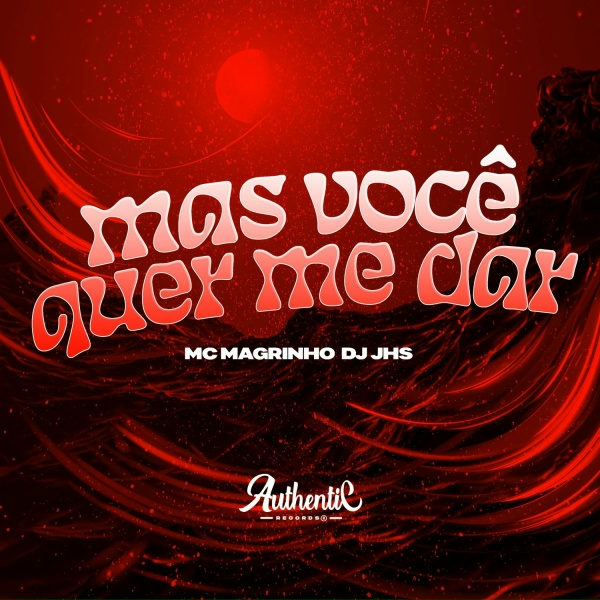 DJ JHS feat. Mc Magrinho - Mas Voc&ecirc; Quer Me Dar (Speed Up)