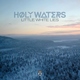 H&Oslash;LY WATERS - Little White Lies