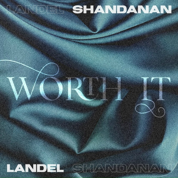 shandanan, landel - Worth It