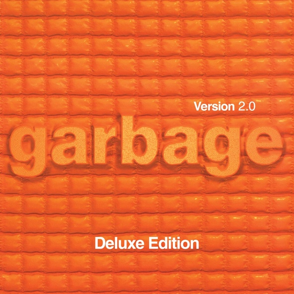 Garbage - You Look So Fine