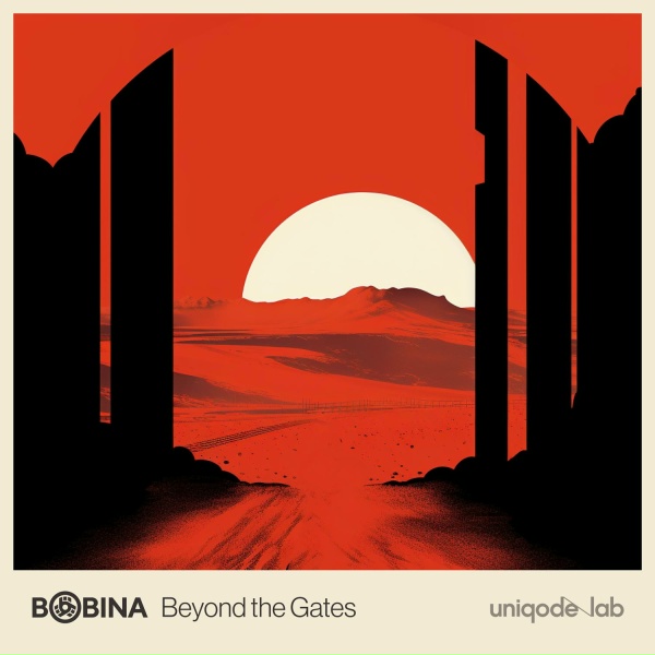 Bobina - Beyond the Gates (Extended Mix)