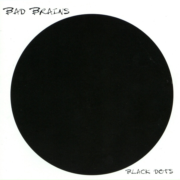Bad Brains - Send You No Flowers