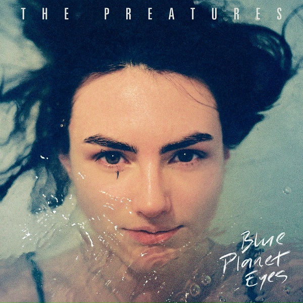 The Preatures - Is This How You Feel?