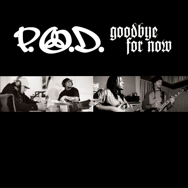 P.O.D. - Why Wait?