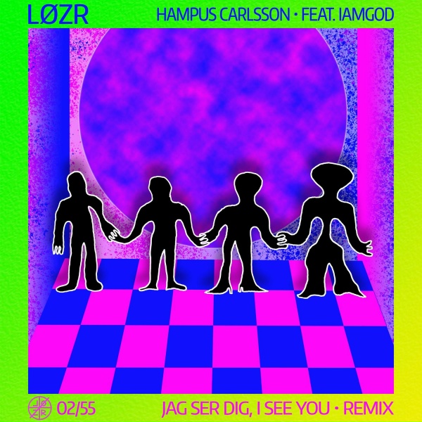 L&Oslash;ZR, Hampus Carlsson feat. IAMGOD - Jag ser dig, I See You