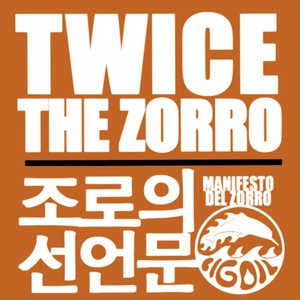 Twice the Zorro - S.N.O.G.