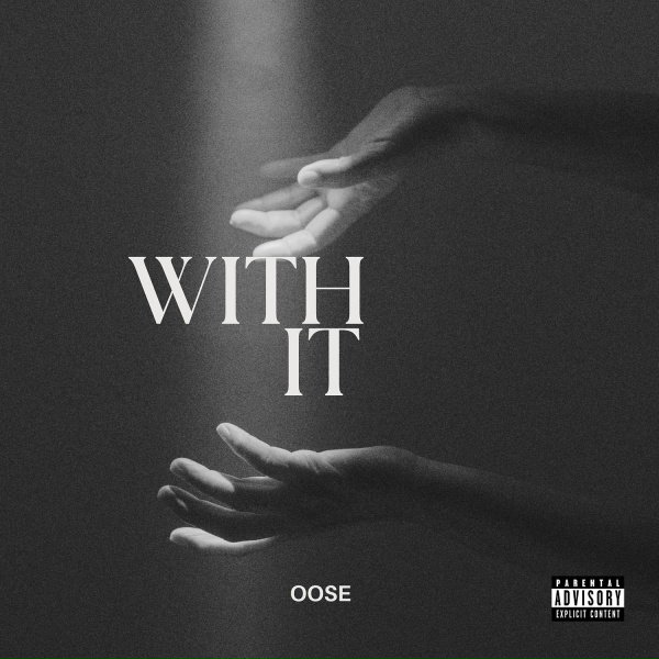 Oose - With It