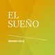 Dennis Cruz - El Sue&ntilde;o