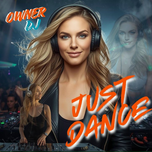 Owner DJ - Just Go