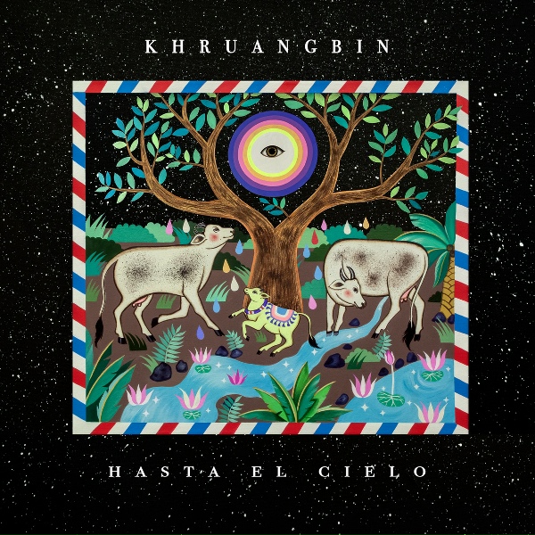 Khruangbin - How I Love