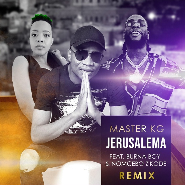 Master KG feat. Nomcebo Zikode - Jerusalema (feat. Nomcebo Zikode)